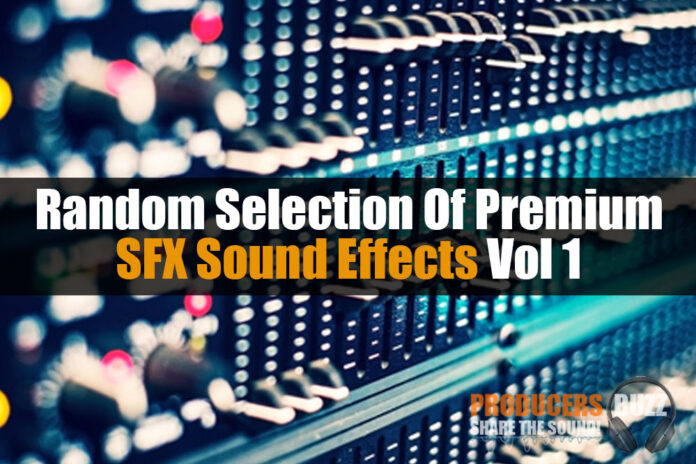 Random Selection Of Premium SFX Sound Effects Vol1