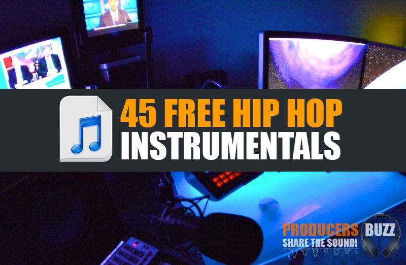 Bage bang udtrykkeligt Top 45 Free Hip-Hop Instrumental Beats Free Download | Producersbuzz