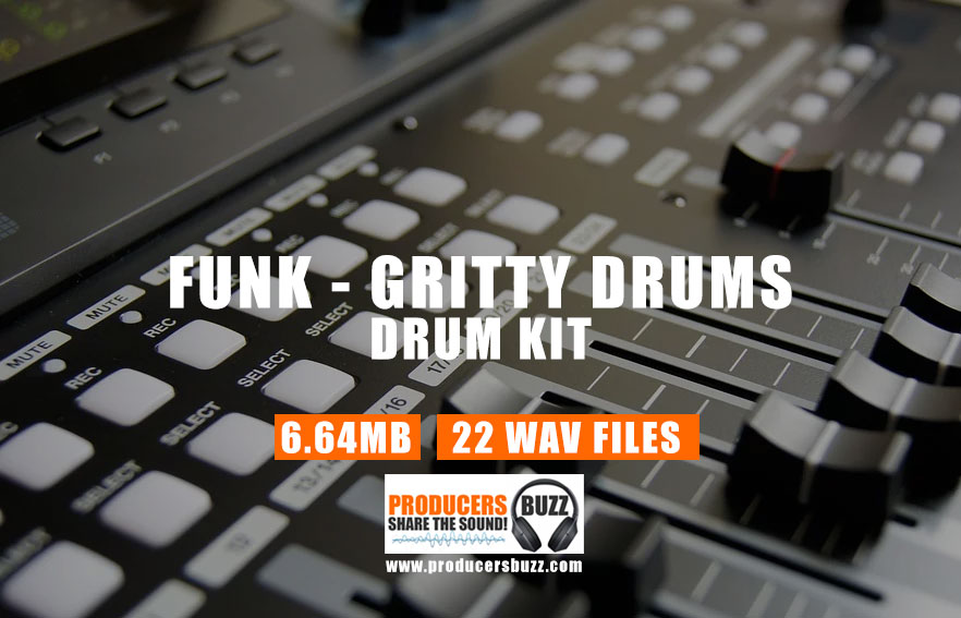 Gritty Drums & Gritty Funk Sound Kit | Free Funk Drum Samples
