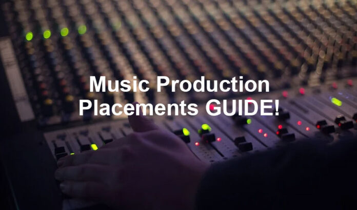 2022 Guide to Getting Music Production Placements