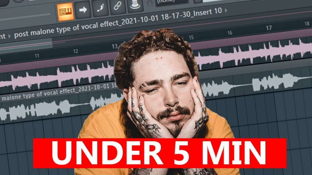 Sound Like Post Malone Under 5 Minutes in FL Studio Preset