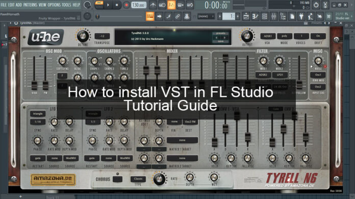 How to install VST in FL Studio Tutorial Guide
