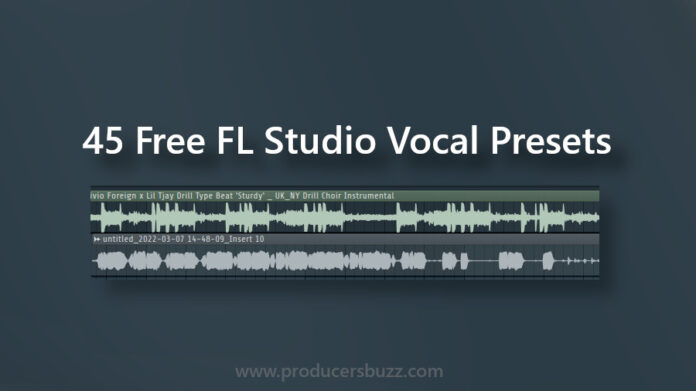 45 Free FL Studio Vocal Presets