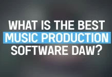 What is the Best Music Production Software DAW? What is the Best Music Production Software, DAW?